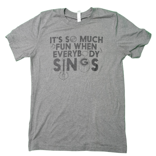 Adult When Everybody Sings T-shirt